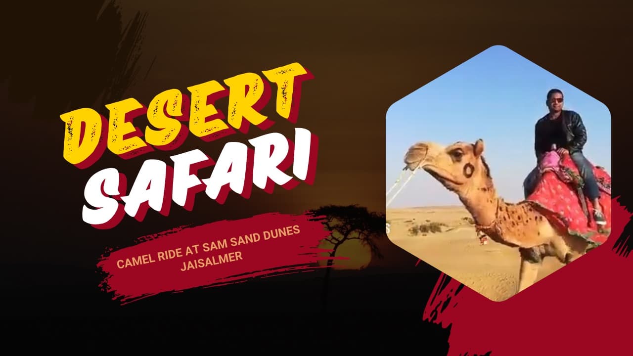 Camel Ride in Sam Sand Dunes, Jaisalmer – A Magical Thar Desert Experience